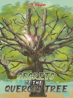 cover image of Secrets of the Quercus Tree